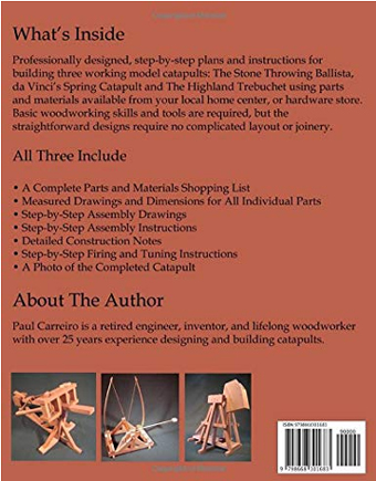 Back cover of the book Build Three Working Model Catapults; Easy to Build Plans and Instructions